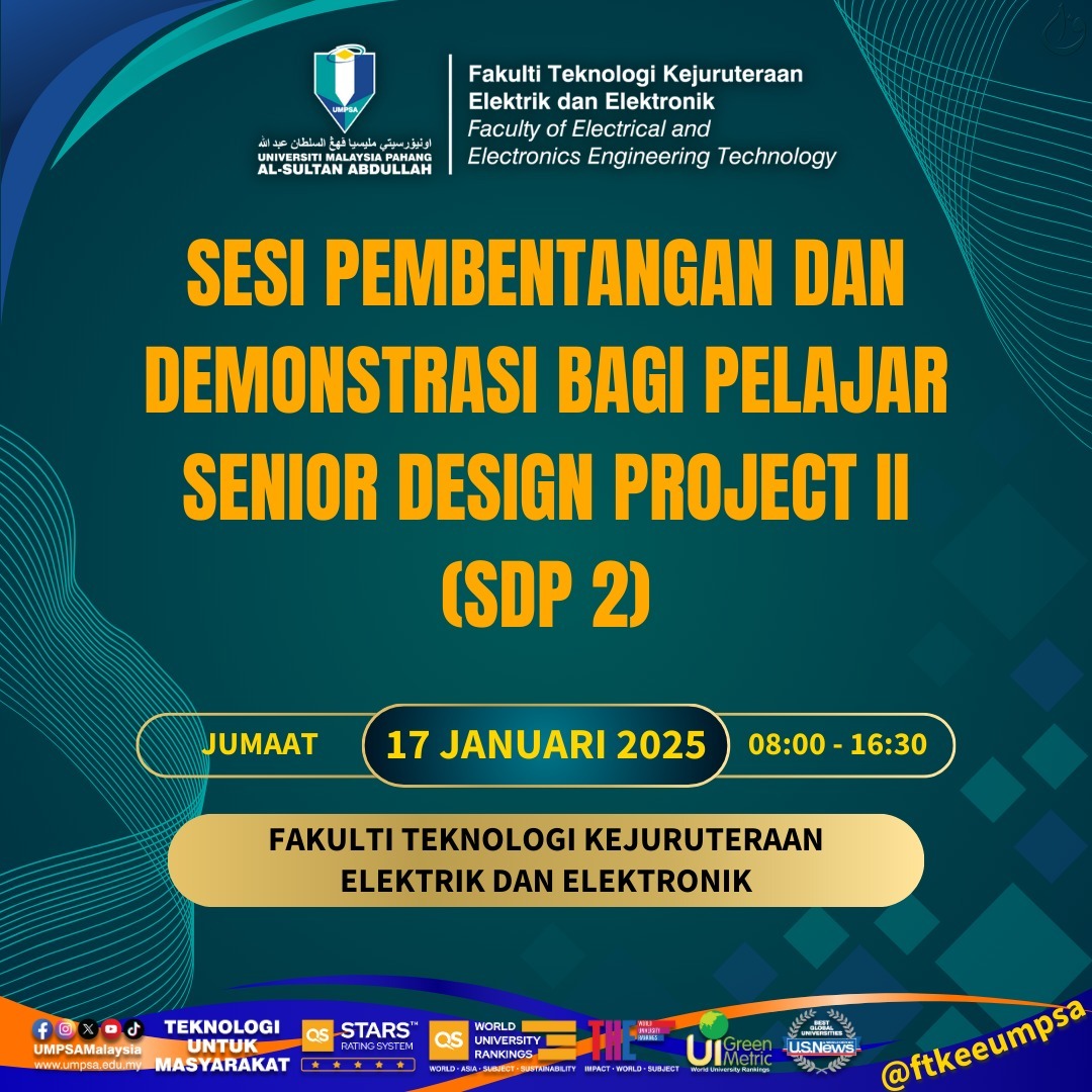 Sesi Pembentangan & Demonstrasi Senior Design Project II (SDP 2) 